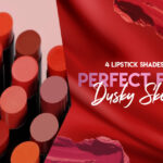 4 Lipstick Shades Perfect for Dusky Skin