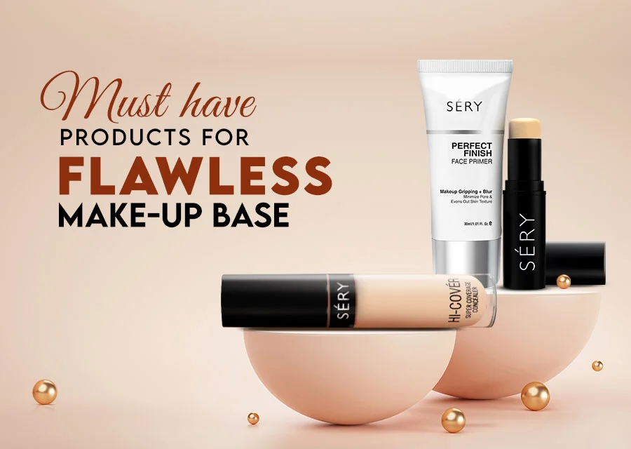 Must-Have Products for Flawless Make-Up Base