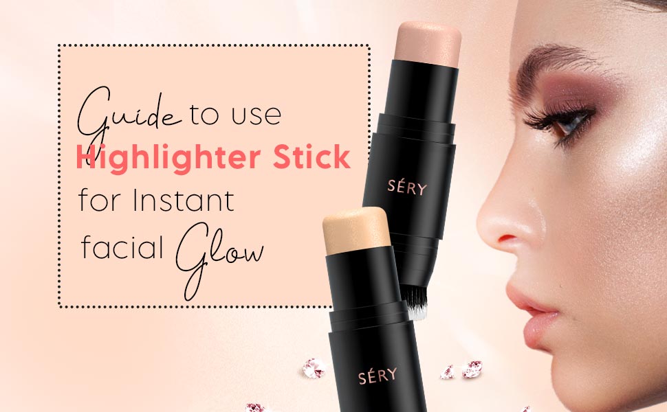 Guide to Use Highlighter Stick for Instant Facial Glow