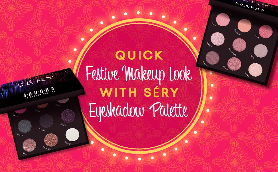 Create a Quick Festive Makeup Look with SÉRY Eyeshadow Palette