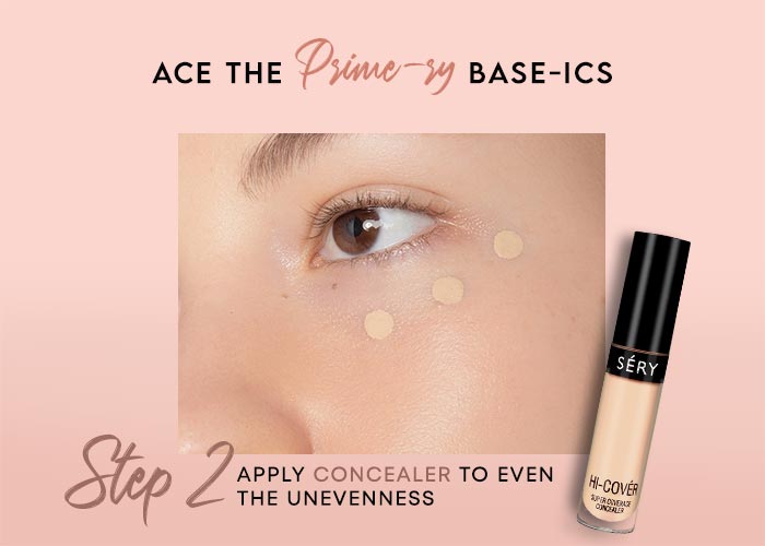 Apply CONCEALER to even the unevenness