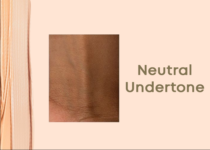 Neutral Undertone