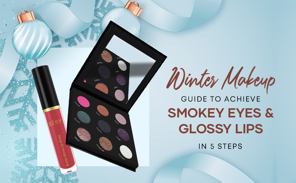 Winter Makeup Guide to Achieve Smokey Eyes and Glossy Lips in 5 Steps