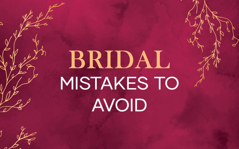 Bridal-Mistakes-to-Avoid-for-a-Flawless-Wedding-Makeup-Look