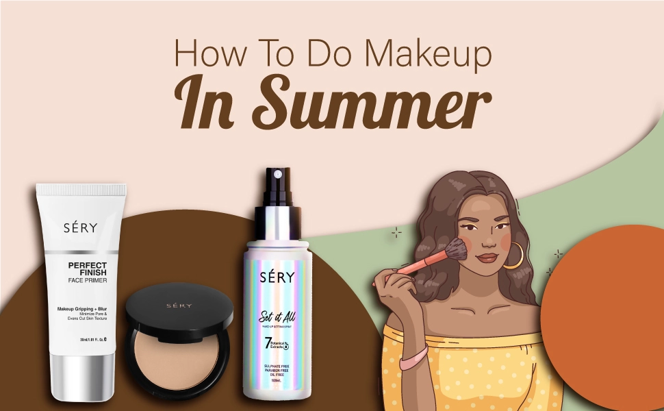 Summer Makeup To Keep The Skin Sweat