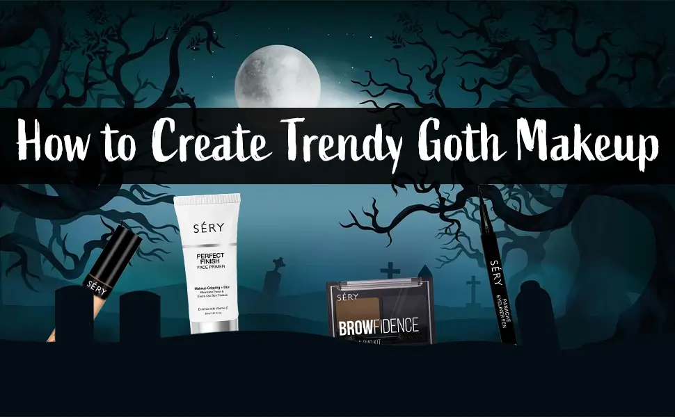 How to Create Trendy Goth Makeup Look in 5 Simple Steps - SERY