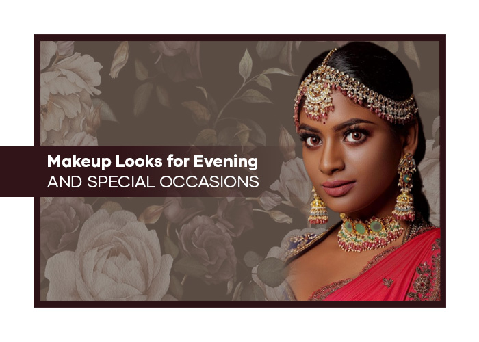 Makeup Looks for Evening and Special Occasions